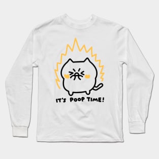 It's poop time cat Long Sleeve T-Shirt